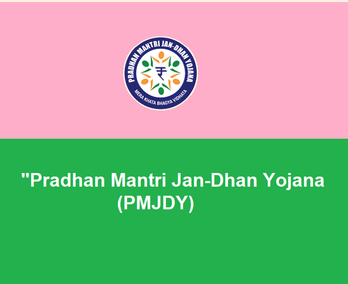 Pradhan Mantri Jan-Dhan Yojana (PMJDY)