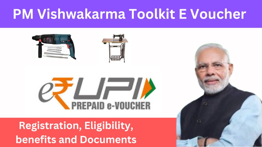 PM Vishwakarma Toolkit E Voucher